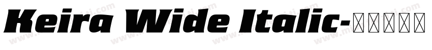 Keira Wide Italic字体转换